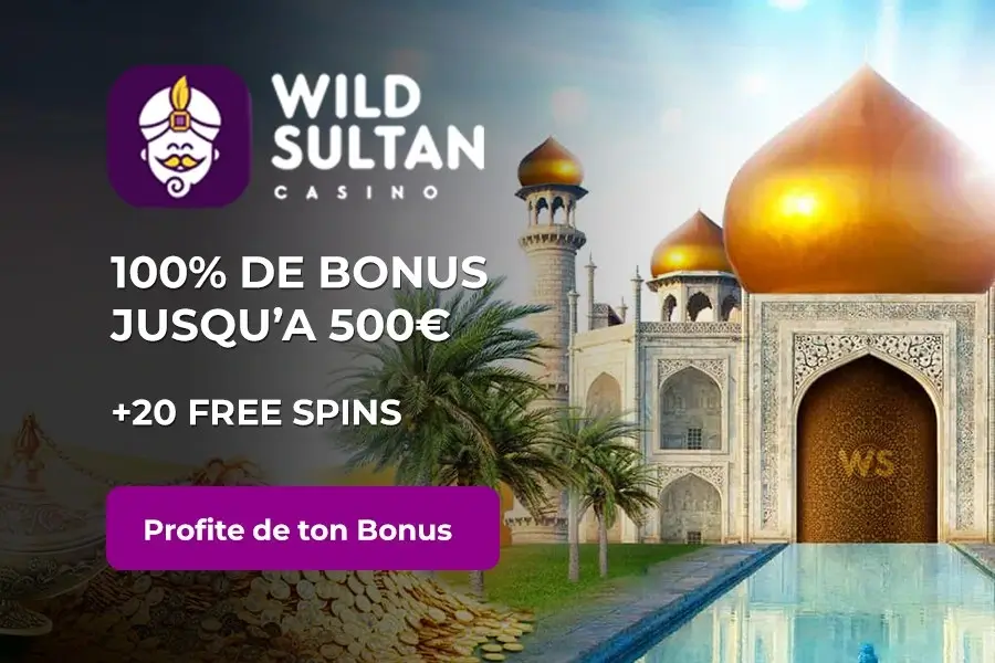 Le casino WildSultan offre un bonus de bienvenue